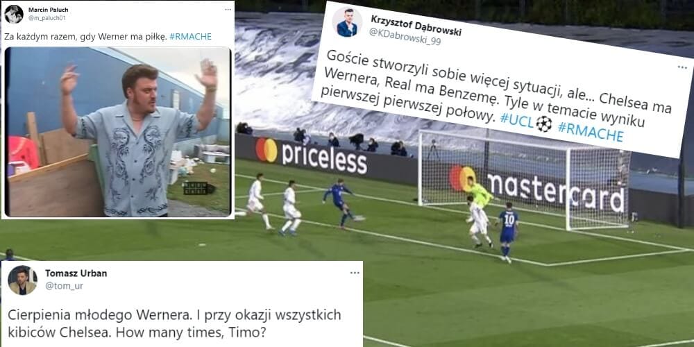 „Cierpienia młodego Wernera”, czyli reakcje po meczu Real – Chelsea Zdjęcie główne wpisu