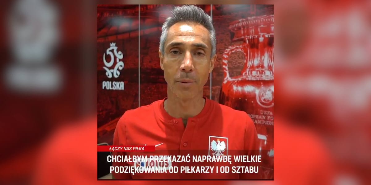 Specjalna wiadomość dla polskich kibiców! Paulo Sousa dziękuje za wsparcie [WIDEO] Zdjęcie główne wpisu