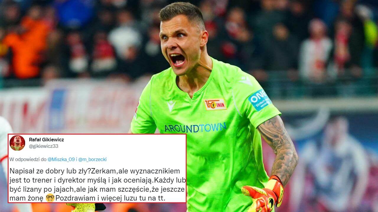 Rafał Gikiewicz odpowiedział na pochwały. „Każdy lubi być lizany po jajach, ale…” Zdjęcie główne wpisu