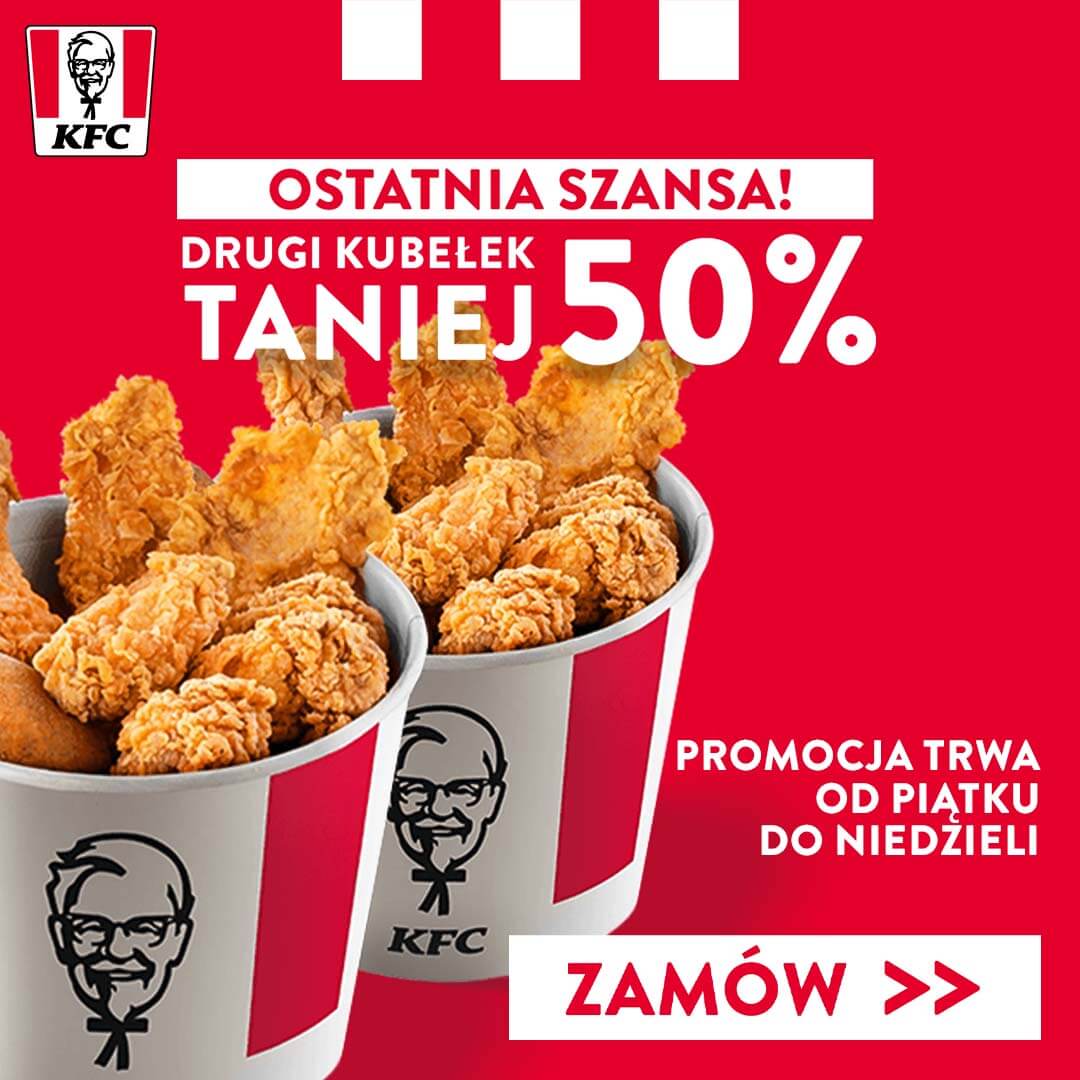 Ostatnia szansa na drugi kubełek w KFC 50% taniej! Obraz wpisu